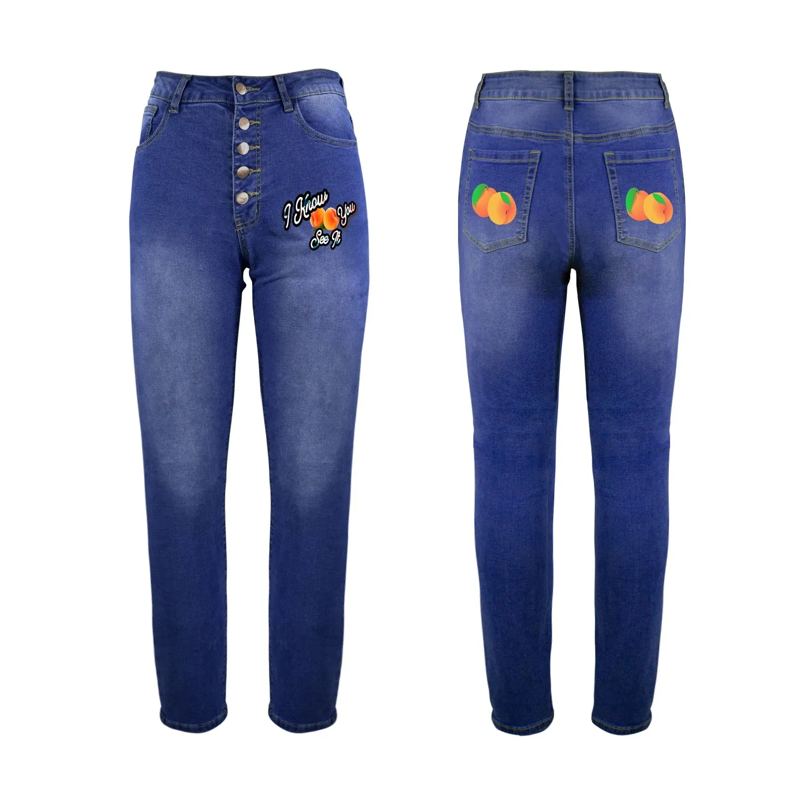 I Know You See It Women's Jeans